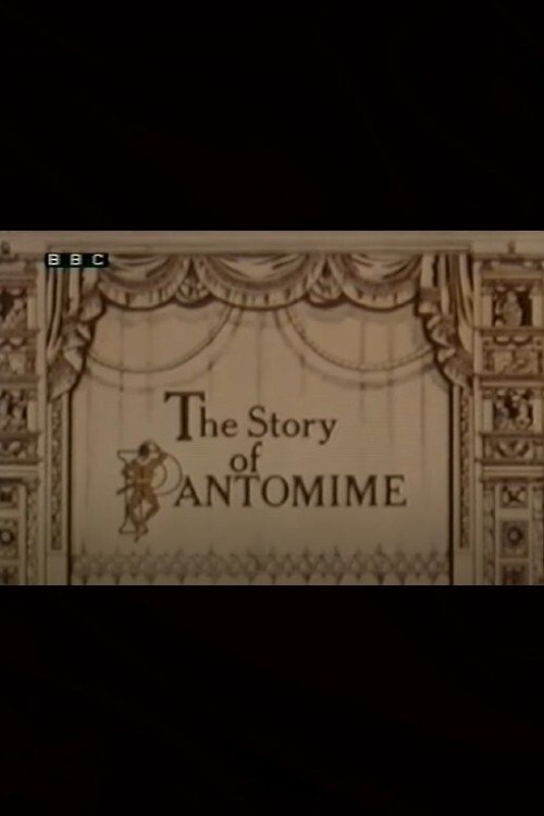 Постер The Story of Pantomime